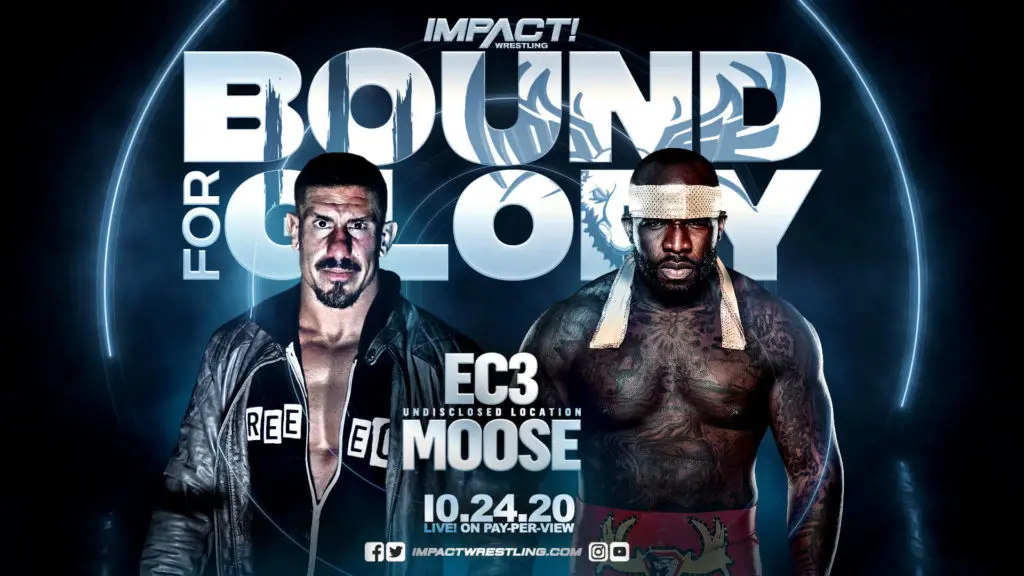 IMPACT Bound For Glory 2020 - EC3 vs. Moose