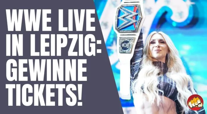 Am 1. Mai gibt es WWE in Leipzig Wir verlosen jetzt Tickets!