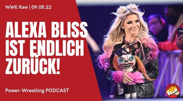 WWE Raw vom 9. Mai 2022 im Podcast-Review