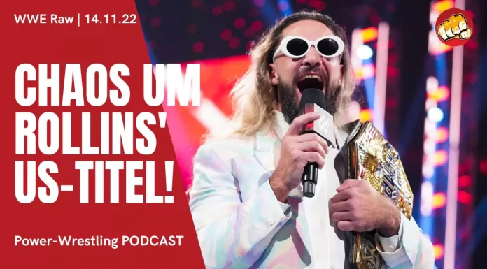 WWE Raw vom 14. November 2022 im Podcast-Review