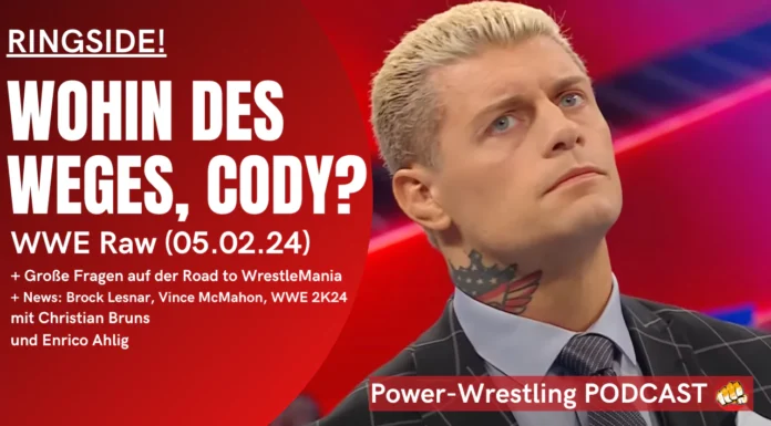 WWE Raw vom 5. Februar 2024 im Podcast!